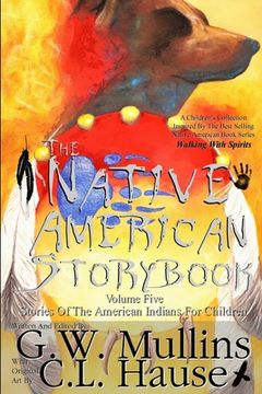 portada The Native American Story Book Volume Five Stories of the American Indians for Children (in English)