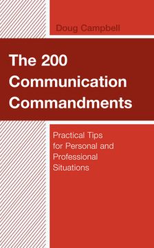 portada The 200 Communication Commandments: Practical Tips for Personal and Professional Situations