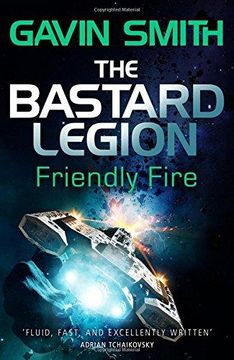 portada The Bastard Legion: Friendly Fire (en Inglés)