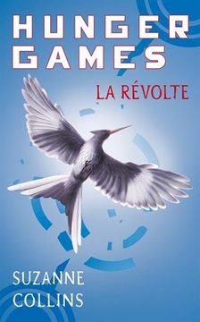 portada Hunger Games, Tome 3 : La révolte
