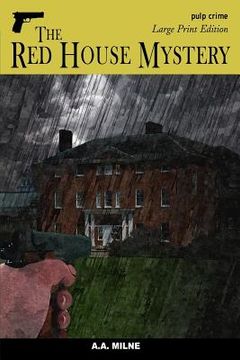 portada The Red House Mystery: Large Print Edition (in English)