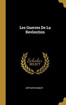 portada Les Guerres de la Revloution (en Francés)