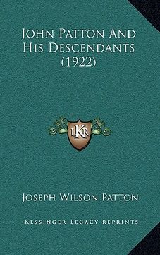 portada john patton and his descendants (1922) (en Inglés)