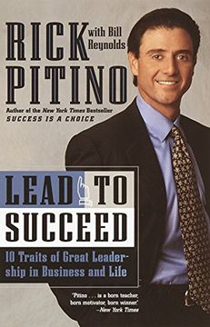 portada Lead to Succeed: 10 Traits of Great Leadership in Business and Life (en Inglés)