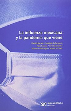 portada La Influenza Mexicana y la Pandemia que Viene