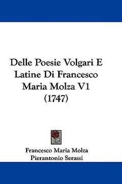 portada delle poesie volgari e latine di francesco maria molza v1 (1747) (in English)