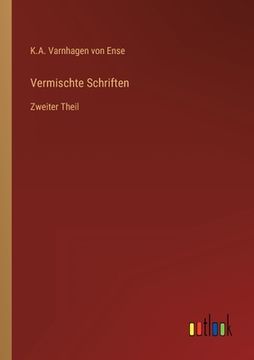 portada Vermischte Schriften: Zweiter Theil (en Alemán)