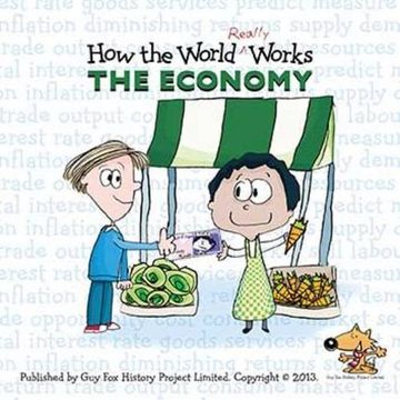 portada How the World Really Works: the Economy