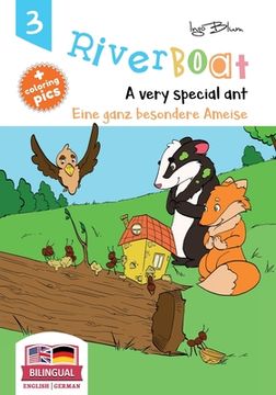 portada Riverboat: A Very Special Ant - Eine ganz besondere Ameise: Bilingual Children's Picture Book English German (en Inglés)