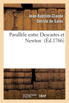portada Parallèle Entre Descartes Et Newton (en Francés)