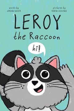 portada Leroy the Raccoon (en Inglés)