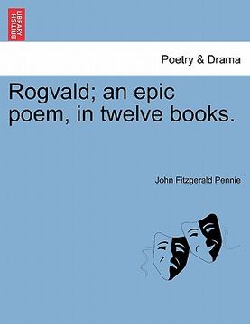 portada rogvald; an epic poem, in twelve books. (en Inglés)