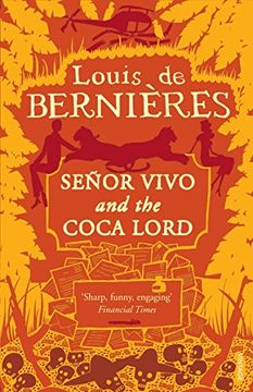 portada Senor Vivo & The Coca Lord (Latin American Trilogy)