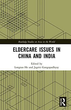 portada Eldercare Issues in China and India (Routledge Studies on Asia in the World) 