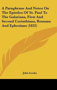 portada a paraphrase and notes on the epistles of st. paul to the galatians, first and second corinthians, romans and ephesians (1832)