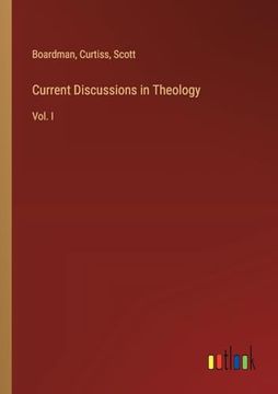 portada Current Discussions in Theology: Vol. In