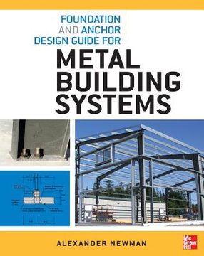 portada foundation and anchor design guide for metal building systems (en Inglés)