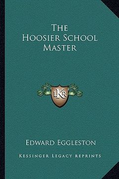 portada the hoosier school master (en Inglés)