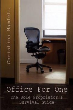 portada Office For One: The Sole Proprietor's Survival Guide (in English)