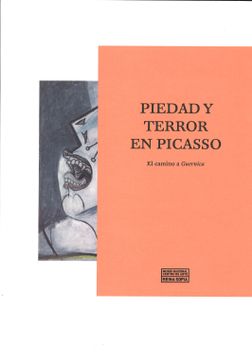 portada Piedad y Terror en Picasso. El Camino a Guernica