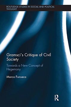 portada Gramsci's Critique of Civil Society: Towards a New Concept of Hegemony (en Inglés)