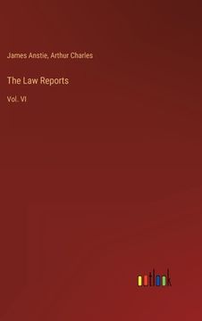 portada The Law Reports: Vol. VI (en Inglés)