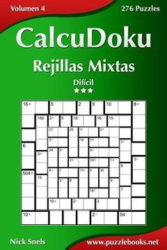 portada CalcuDoku Rejillas Mixtas - Difícil - Volumen 4 - 276 Puzzles