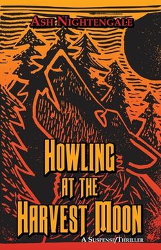 portada Howling at the Harvest Moon (en Inglés)