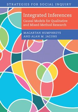 portada Integrated Inferences: Causal Models for Qualitative and Mixed-Method Research (Strategies for Social Inquiry) (in English)