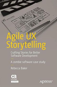portada Agile ux Storytelling: Crafting Stories for Better Software Development (en Inglés)
