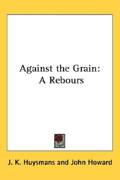 portada against the grain: a rebours (in English)