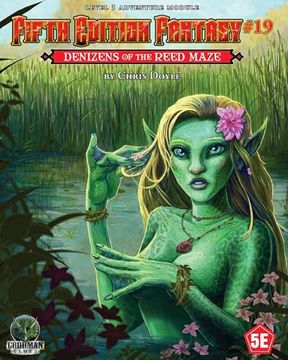 portada Fifth Edition Fantasy #19: Denizens of the Reed Maze (en Inglés)