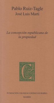 portada La Concepción Republicana de la Propiedad (in Spanish)