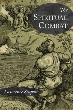 portada The Spiritual Combat and A Treatise on Peace of the Soul (en Inglés)