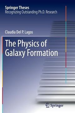 portada The Physics of Galaxy Formation (in English)