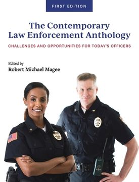 portada Contemporary Law Enforcement Anthology: Challenges and Opportunities for Today's Officers (en Inglés)