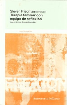 portada Terapia Familiar con Equipo de Reflexión: Una Práctica de Colaboración (Psicología y Psicoanálisis) (in Spanish)