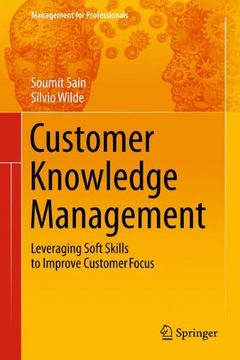 portada Customer Knowledge Management: Leveraging Soft Skills to Improve Customer Focus (Management for Professionals) (en Inglés)