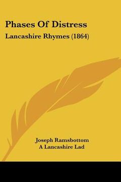 portada phases of distress: lancashire rhymes (1864) (en Inglés)