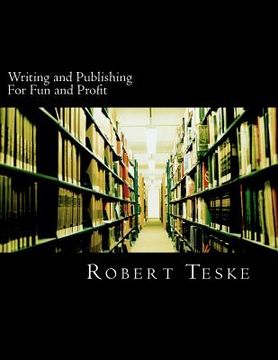 portada writing and publishing for fun and profit (in English)
