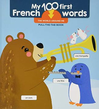 portada My 100 First French Words: The World Around me (en Plurilingue)