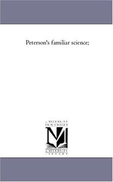 peterson's familiar science; (en Inglés)