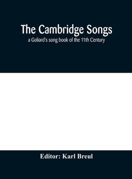 portada The Cambridge Songs; a Goliard's song book of the 11th Century