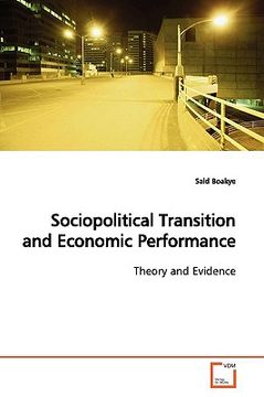 portada sociopolitical transition and economic performance (en Inglés)