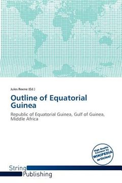 Libro outline of equatorial guinea, reene, jules, ISBN 9786138793731