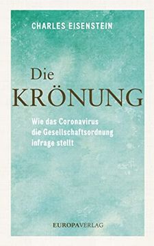 portada Die Krönung: Und Andere Essays in Zeiten von Corona (en Alemán)