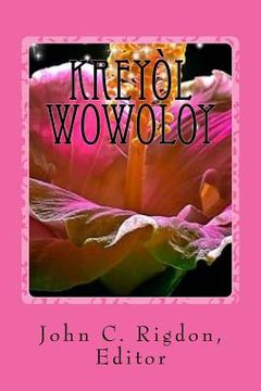 portada Kreyol Wowoloy: The Best Stories and Poems in Kreyol (en Creole)