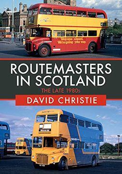 portada Routemasters in Scotland: The Late 1980s (in English)