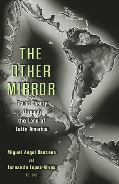 portada The Other Mirror: Grand Theory Through the Lens of Latin America (en Inglés)
