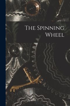 portada The Spinning Wheel (en Inglés)
